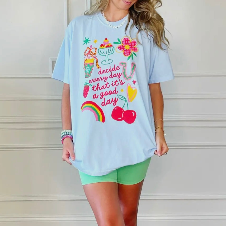 It's A Good Day Graphic Tee