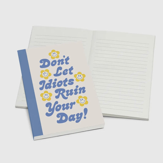 Don’t Let It Ruin Your Day Artisan Notebook