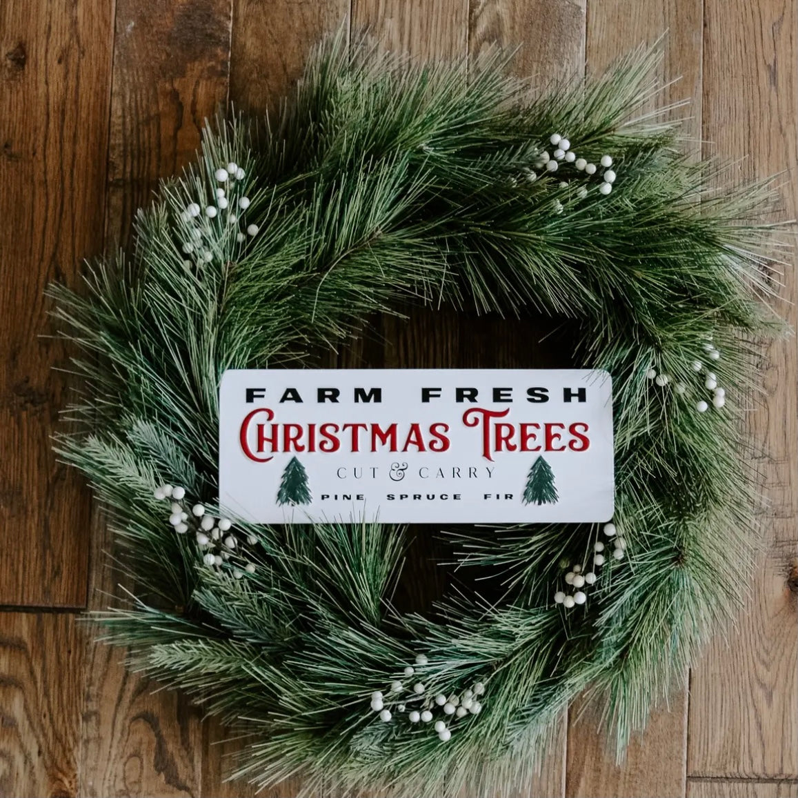 Farm Fresh Christmas Trees Metal Sign
