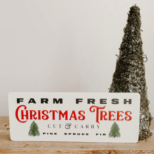 Farm Fresh Christmas Trees Metal Sign