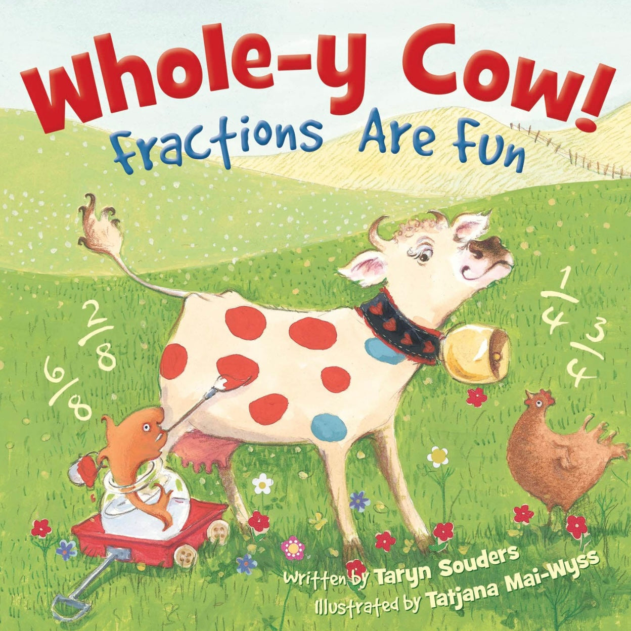 Whole-y Cow! Fractions Are Fun